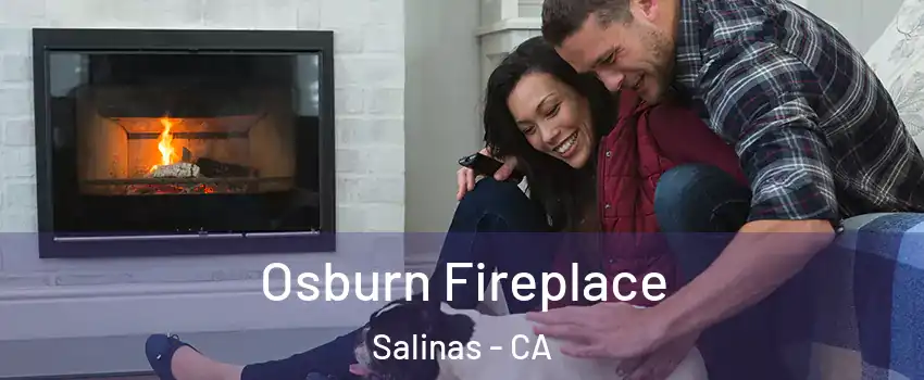 Osburn Fireplace Salinas - CA